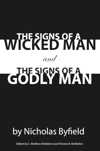 The Signs of a Wicked Man and the Signs of a Godly Man