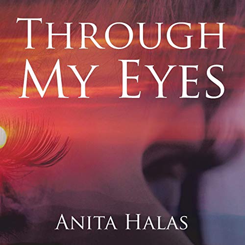 Through My Eyes
