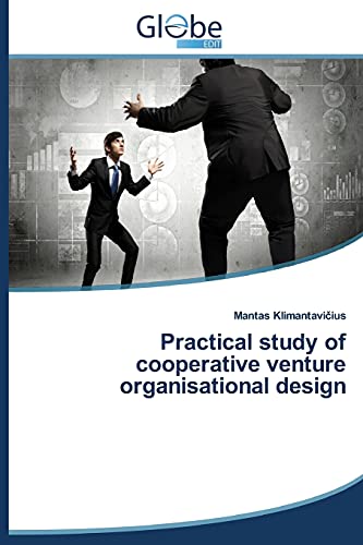 Practical study of cooperative venture organisational design