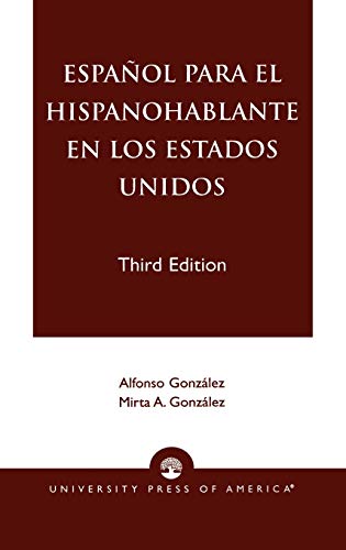 Espanol Para el Hispanohablante en los Estados Unidos, Third Edition