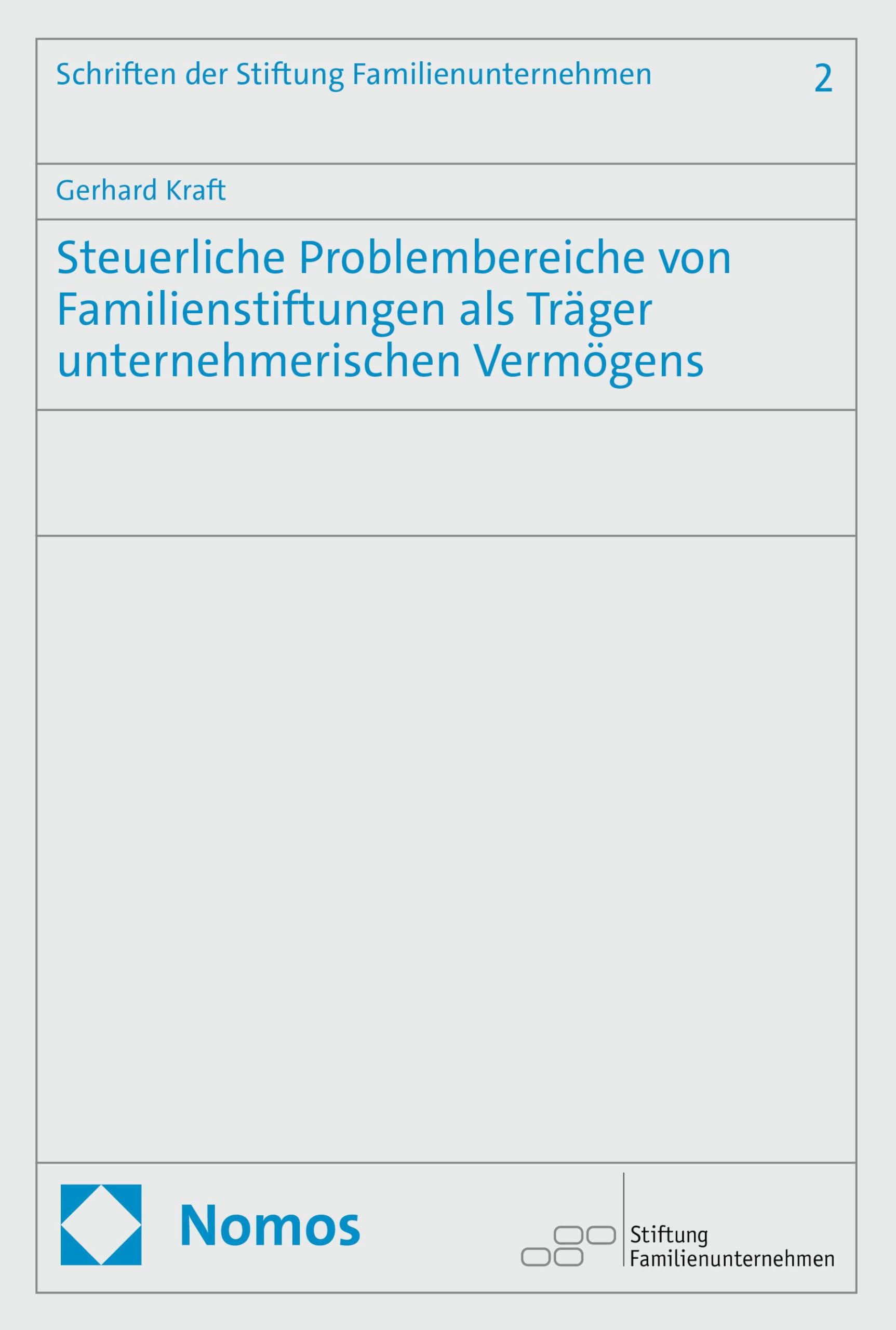 Steuerliche Problembereiche von Familienstiftungen als Träger unternehmerischen Vermögens (Schriftenreihe der Stiftung Familienunternehmen)