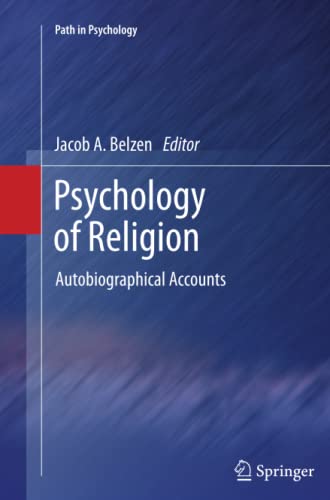 Psychology of Religion: Autobiographical Accounts (Path in Psychology)