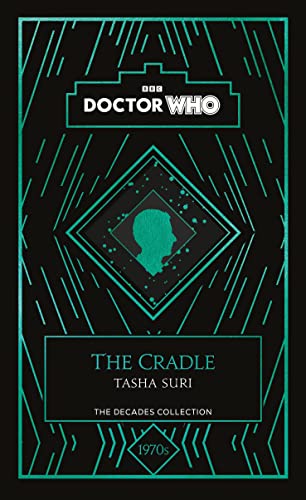 Tasha Suri Doctor Who, The Cradle, A 1970s Story