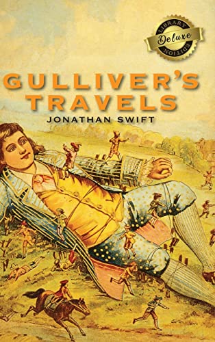 Jonathan Swift Gulliver's Travels (Deluxe Library Edition)
