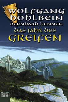 Das Jahr des Greifen: Drei Romane in einem Band: Der Sturm / Die Entdeckung / Die Amazone