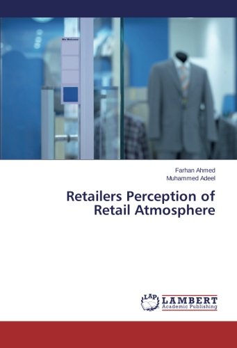 Retailers Perception of Retail Atmosphere