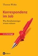 Korrespondenz im Job: Was Berufseinsteiger wissen müssen