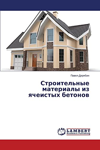 Stroitel'nye materialy iz yacheistykh betonov