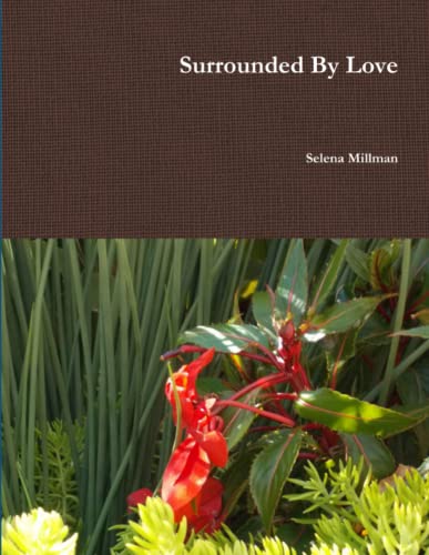 Surrounded By Love