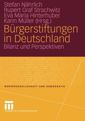 Bürgerstiftungen in Deutschland: Bilanz und Perspektiven (Bürgergesellschaft und Demokratie)