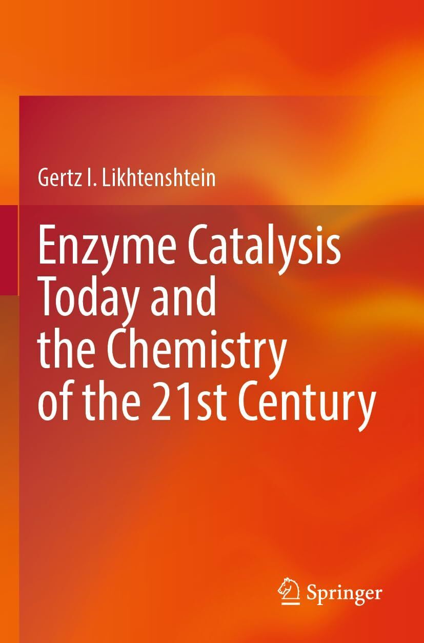 Enzyme Catalysis Today and the Chemistry of the 21st Century
