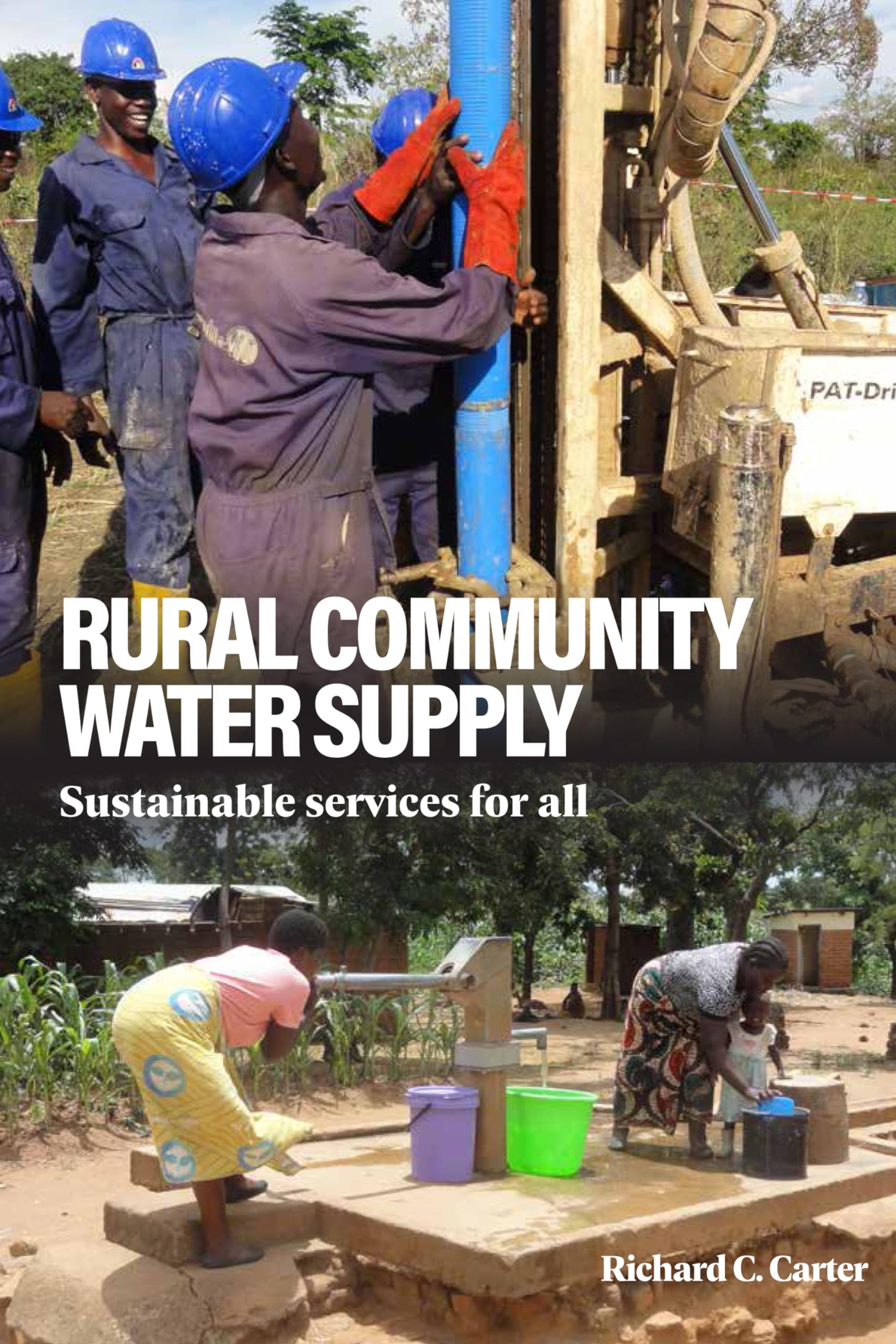 Rural Community Water Supply: Sustainable Services for All (Open Access)