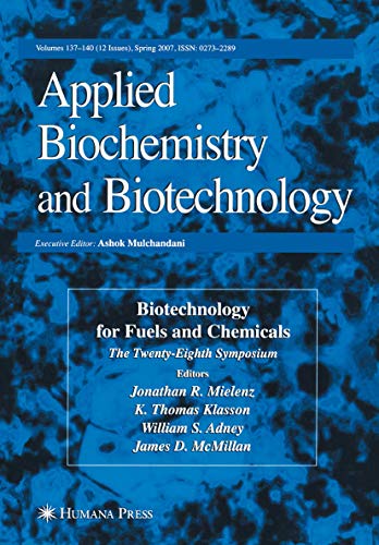 Biotechnology for Fuels and Chemicals: The Twenty-Eighth Symposium. (ABAB Symposium)