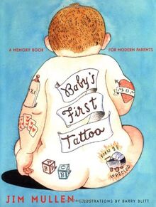 Baby's First Tattoo: Baby's First Tattoo