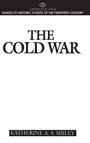 The Cold War (Greenwood Press Guides to Historic Events of the Twentieth Century)