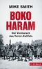 Boko Haram: Der Vormarsch des Terror-Kalifats