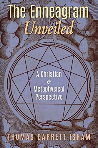The Enneagram Unveiled: A Christian & Metaphysical Perspective