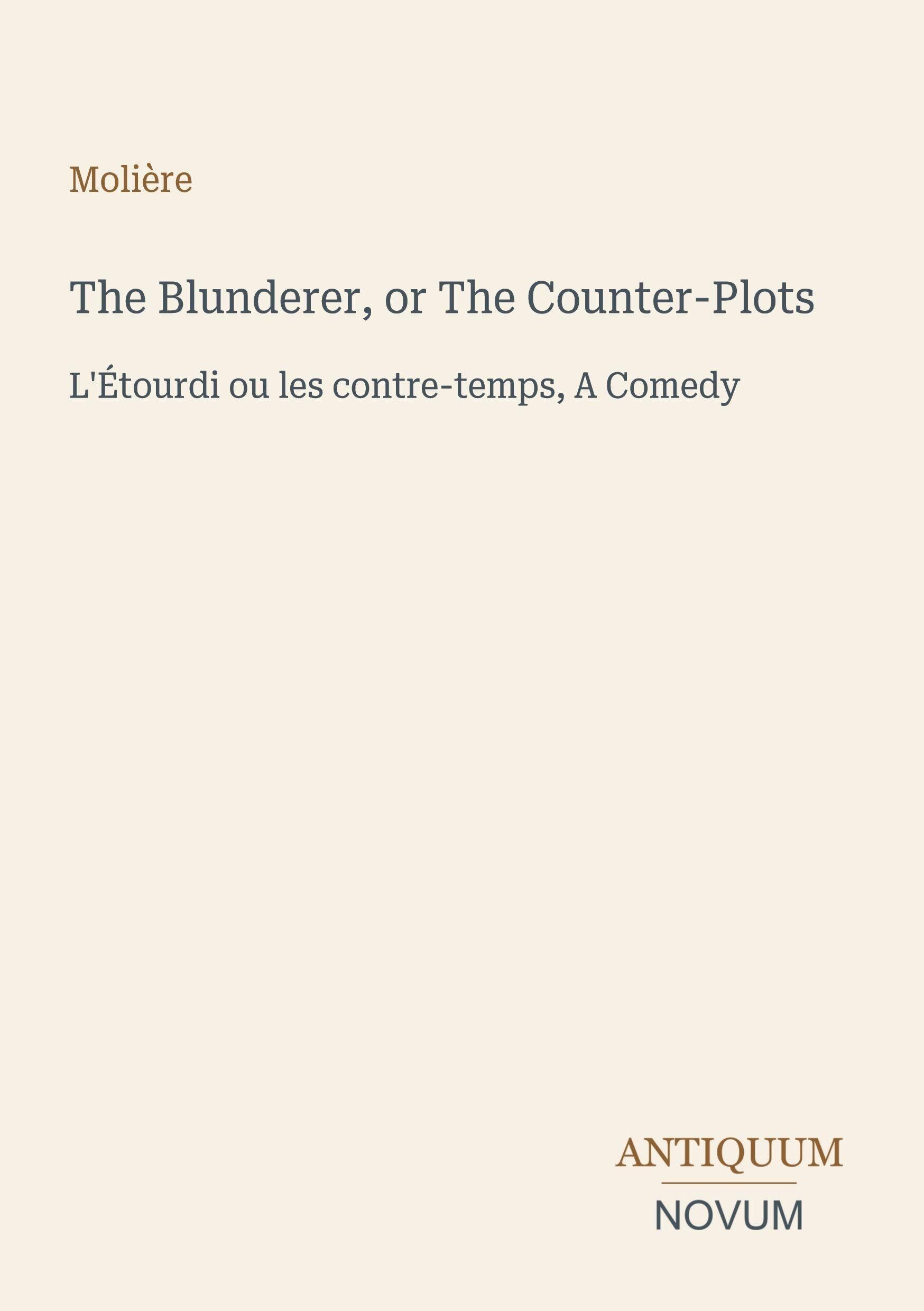 The Blunderer, or The Counter-Plots