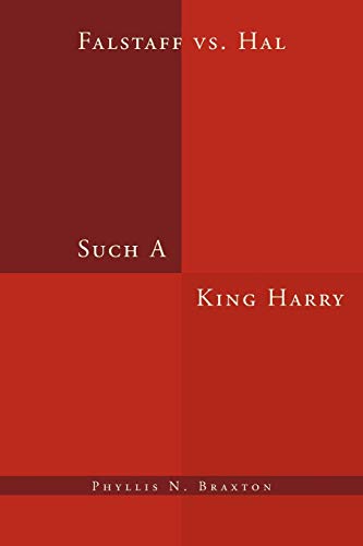 Such A King Harry: Falstaff vs. Hal