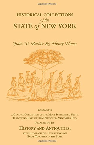 HISTORICAL COLLECTIONS of the STATE of NEW YORK (Empire State Historical Publications Series,, Band 83)