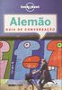 Guia De Conversação. Alemão - Coleção Lonely Planet (Em Portuguese do Brasil)