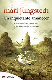 UN INQUIETANTE AMANECER (EMBOLSILLO)