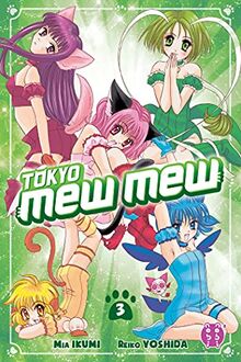 Tokyo Mew Mew. Vol. 3