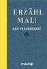 Erzähl mal! Das Freundequiz