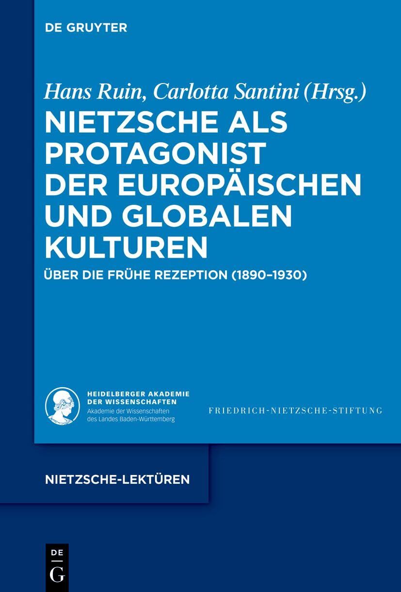 Nietzsche als Protagonist der europäischen und globalen Kulturen - Neuware