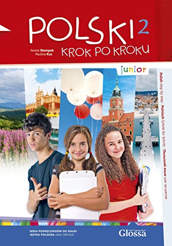 POLSKI krok po kroku junior 2 A1.2: Polnisch für die Schule. Kursbuch mit Audios