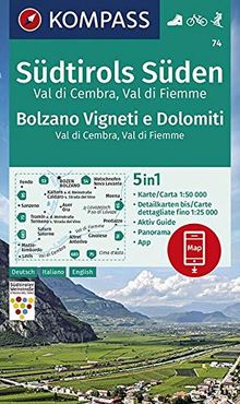 KOMPASS Wanderkarte Südtirols Süden, Bolzano Vigneti e Dolomiti, Val di Cembra, Val di Fiemme: 5in1 Wanderkarte 1:50000 mit Panorama, Aktiv Guide und ... Skitouren. (KOMPASS-Wanderkarten, Band 74)