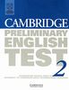 Cambridge Preliminary English Test 2: Examination Papers from the University of Cambridge Local Examinations Syndicate