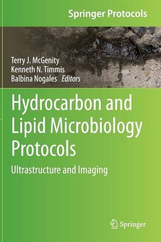 Hydrocarbon and Lipid Microbiology Protocols: Ultrastructure and Imaging (Springer Protocols Handbooks)