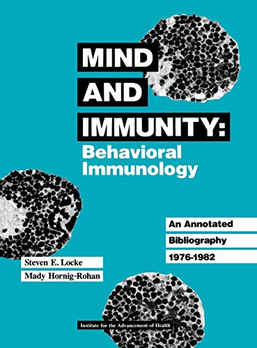Mind and Immunity: Behavioral Immunology