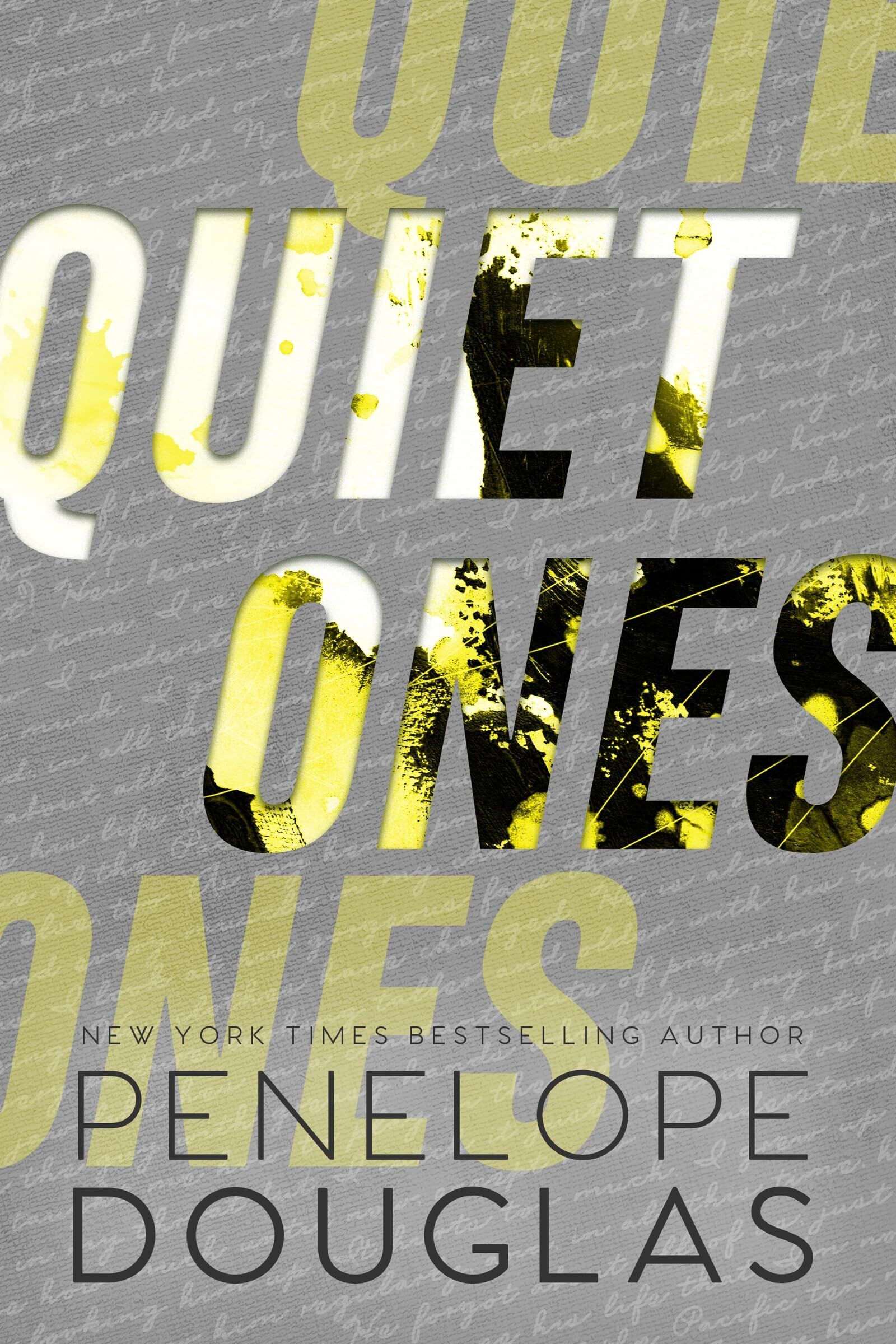 Douglas, Penelope: Quiet Ones
