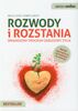 Rozwody i rozstania: Sprawdzony program odbudowy życia (SAMO SEDNO)