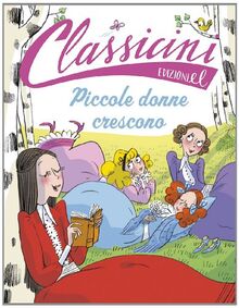 Piccole donne crescono di Louisa May Alcott