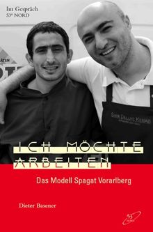 Ich möchte arbeiten: Das Modell Spagat Vorarlberg