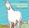 Ein Pferd namens Milchmann: : 2 CDs