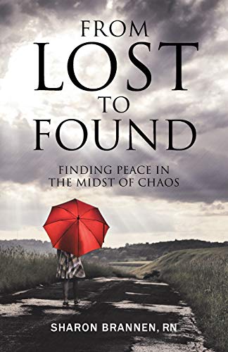 From Lost to Found: Finding Peace in the Midst of Chaos