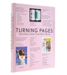 Turning Pages: Editorial Design for Print Media