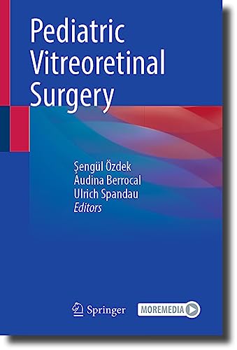 Pediatric Vitreoretinal Surgery: Includes Digital Download