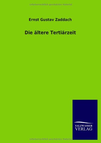 Die ältere Tertiärzeit