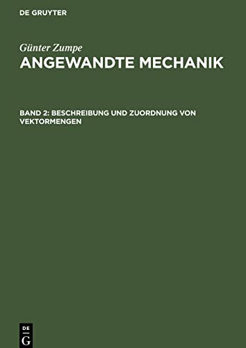 Angewandte Mechanik, Band 2, Beschreibung und Zuordnung von Vektormengen