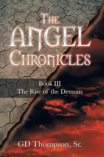 The Angel Chronicles: Book III The Rise of the Demons