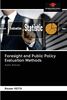 Foresight and Public Policy Evaluation Methods: Public Policies