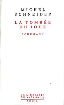 La tombée du jour : Schumann