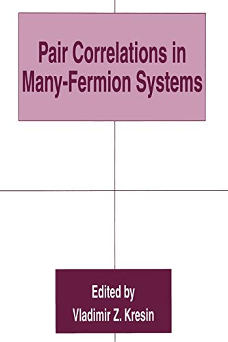 Pair Correlations in Many-Fermion Systems