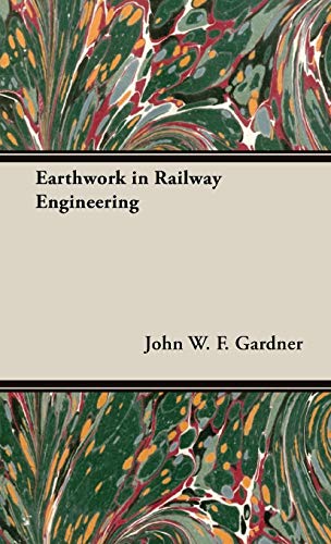 Earthwork in Railway Engineering