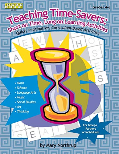 Teaching Time-Savers: Short on Time, Long on Learning Activities (Linworth Learning)